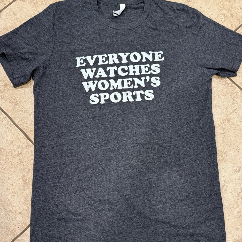 Everyone Watches Women’s Sports T-Shirt